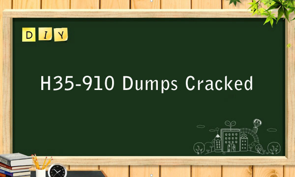H35-910 dumps cracked