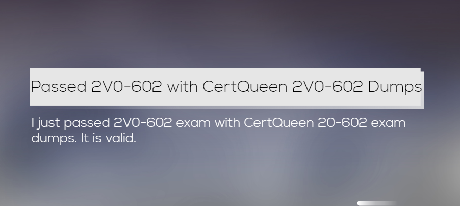 Passed 2V0-602 exam with CertQueen 2V0-602 exam dumps