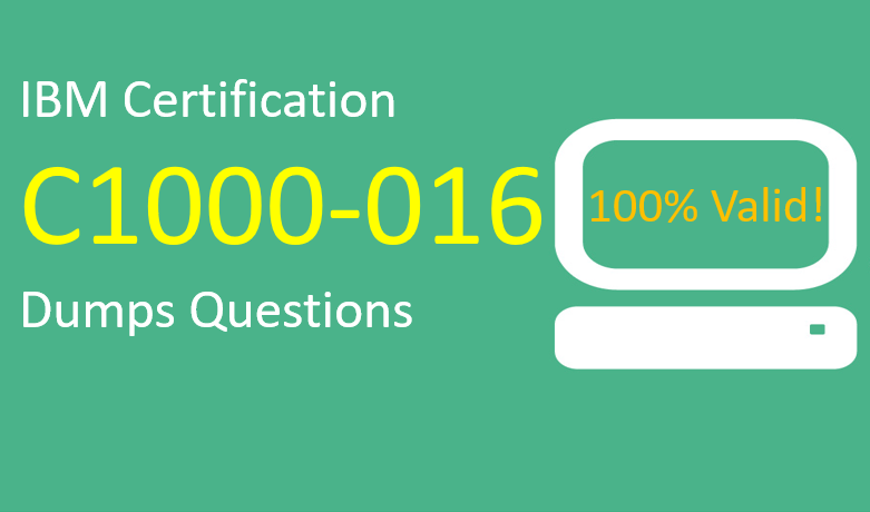 100% Valid | IBM C1000-016 exam dumps questions