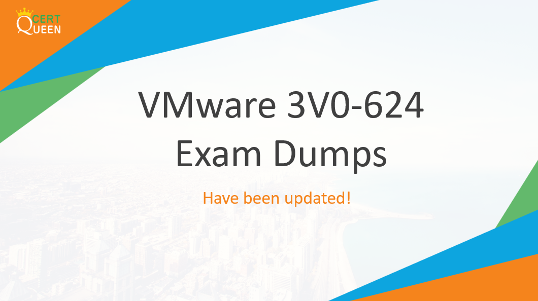VMware VCAP6.5-DCV Design 3V0-624 exam dumps have been updated!