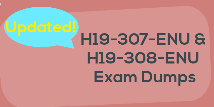 H19-308-ENU Exam Topics