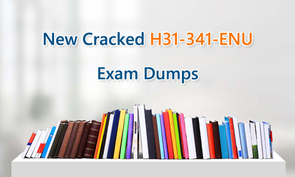 New cracked H31-341(H31-341-ENU) Exam Dumps