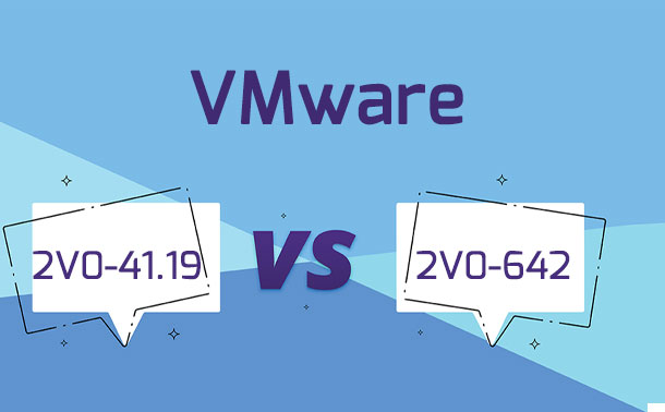 2V0-41.19 VS 2V0-642