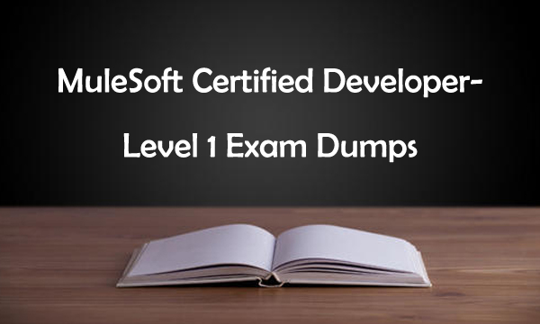MuleSoft Certified Developer-Level 1 Exam Dumps