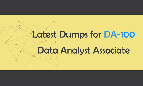 Latest Dumps for DA-100 Data Analyst Associate