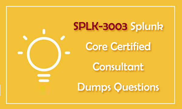Latest SPLK-3003 Exam Labs