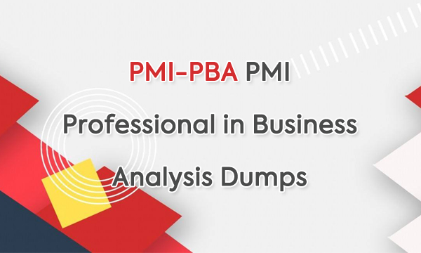 PMI-PBA Exam Dumps