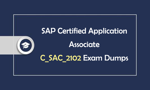 SAP Certified Application Associate C_SAC_1202 Exam Dumps SAP Certified Application Associate C_SAC_1202 Exam Dumps