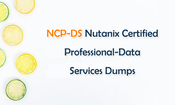 NCP-DS Nutanix Certified Professional-Data Service Dumps