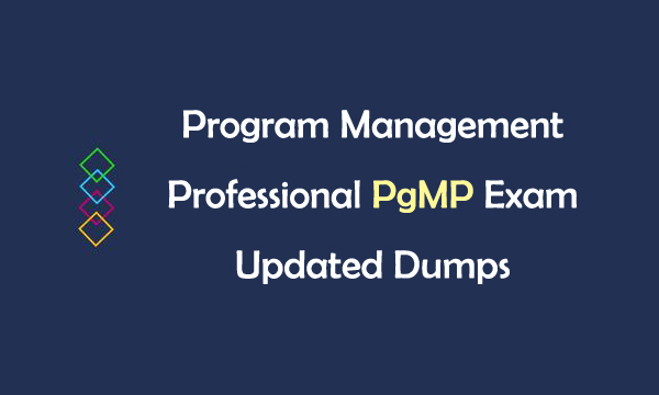 Program Management Professional PgMP Exam Updated Dumps
