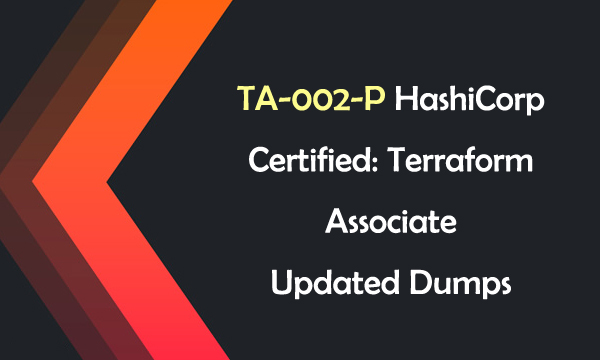 TA-002-P HashiCorp Certified: Terraform Associate Updated Dumps