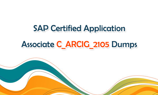 SAP Certified Application Associate C_ARCIG_2105 Dumps