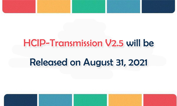 HCIP-Transmission V2.5 will be Released on August 31, 2021