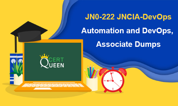 JN0-222 JNCIA-DecOps Automation and DevOps, Associate Dumps