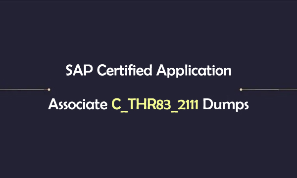 SAP Certified Application Associate C_THR83_2111 dumps