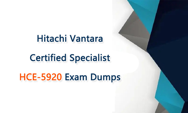 Hitachi Vantara Certified Specialist HCE-5920 Exam Dumps