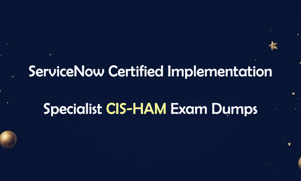 CIS-HAM Exam Dumps 