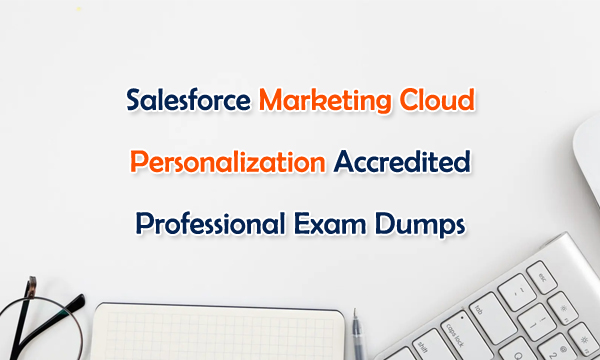 Marketing-Cloud-Personalization Exam Dumps