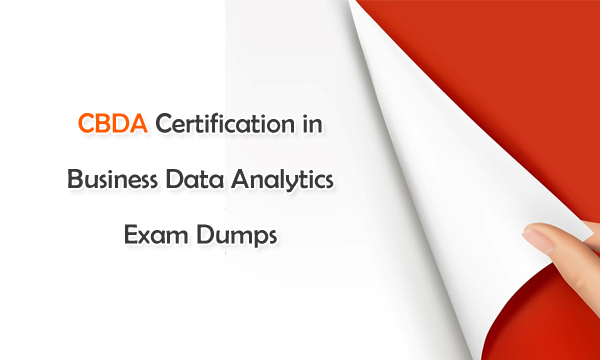 CBDA Certification in Business Data Analytics Exam Dumps