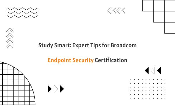 Broadcom Endpoint Security certification exams