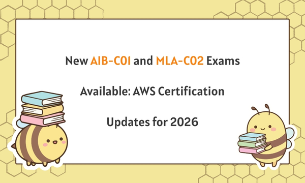 New AIB-C01 and MLA-C02 Exams Available: AWS Certification Updates for 2026 New AIB-C01 and MLA-C02 Exams Available: AWS Certification Updates for 2026