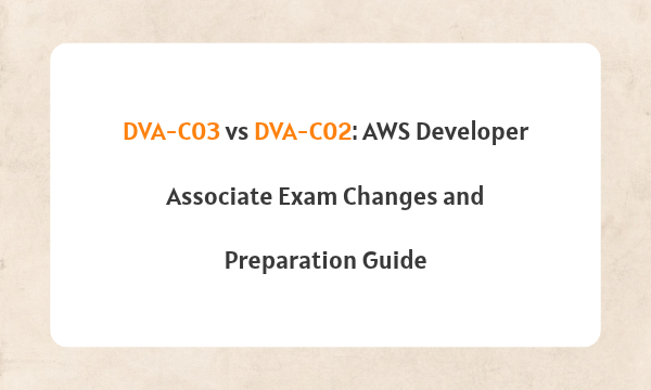 DVA-C03 VS DVA-C02 DVA-C03 VS DVA-C02